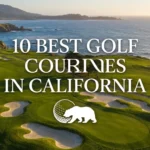 10 Best Golf Courses in California in 2026