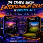 25 trade show ideas in Phoenix