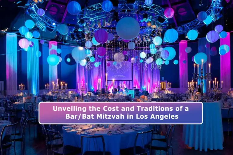 Unveiling the Cost and Traditions of a Bar/Bat Mitzvah in LA